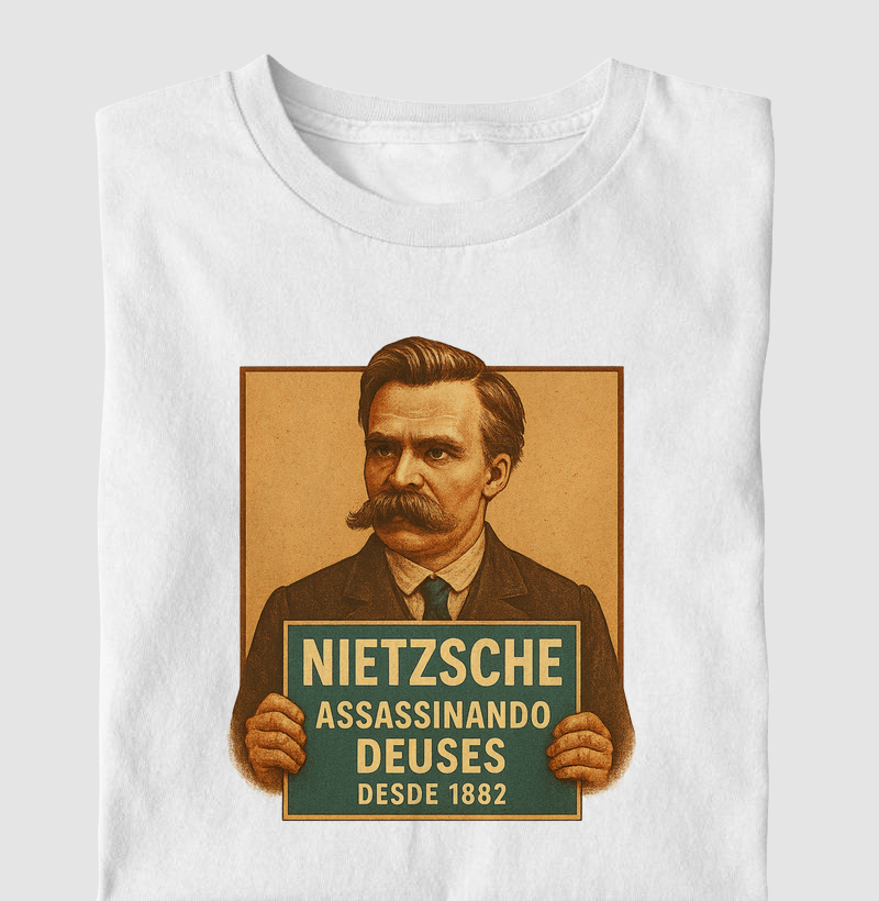 Nietzsche – Assassinando deuses desde 1882