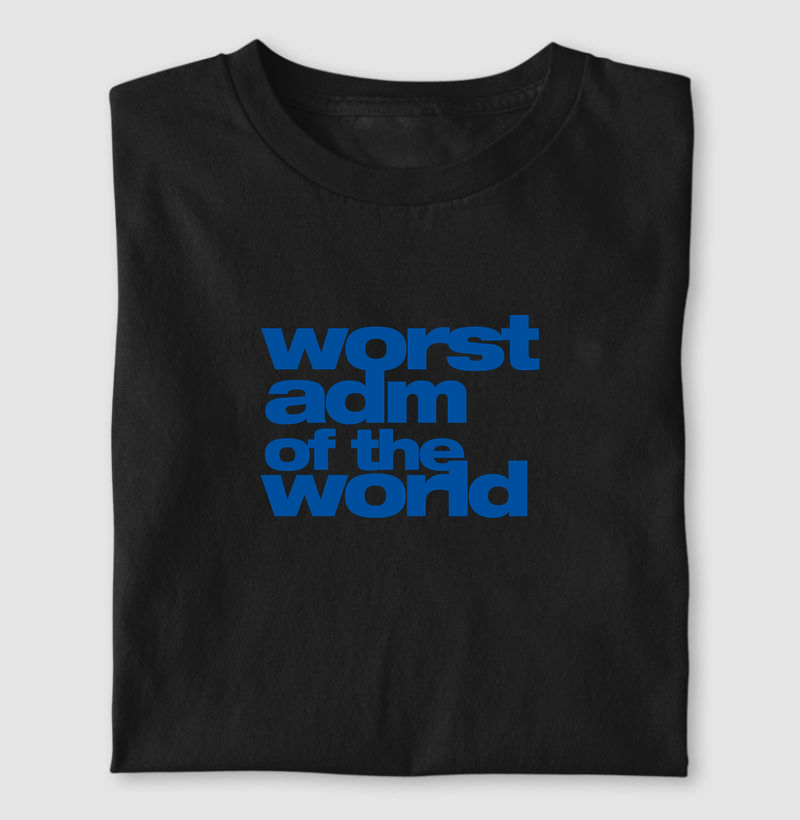 Worst ADM of the world