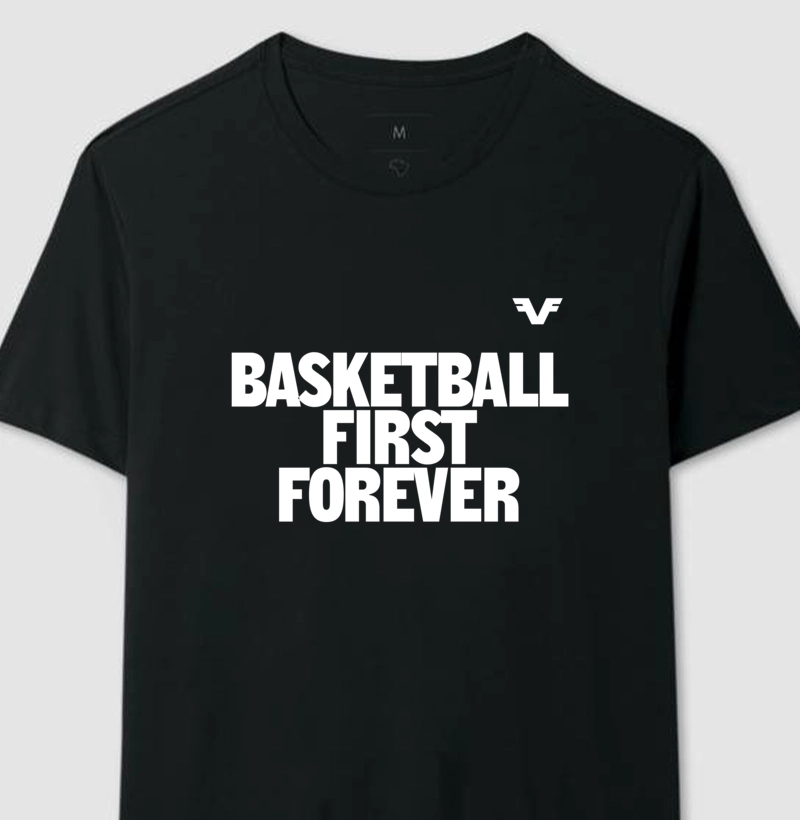Basketball First Forever