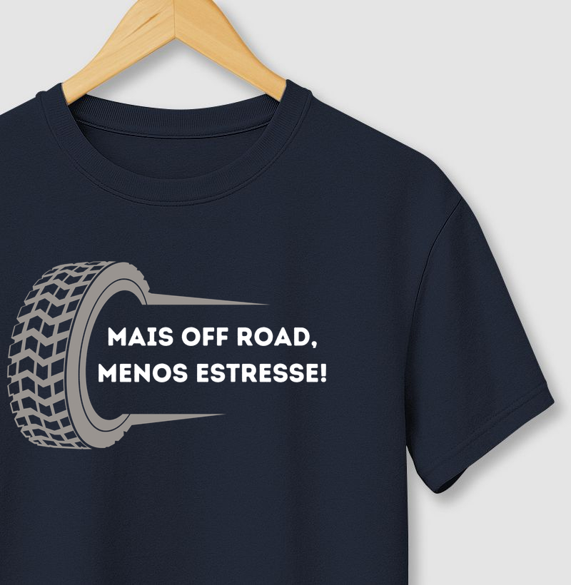 Mais OFF ROAD, menos estresse