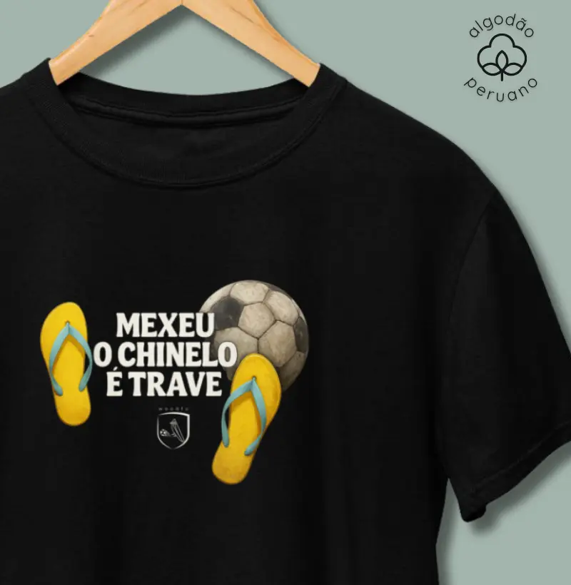 Mexeu o chinelo é trave