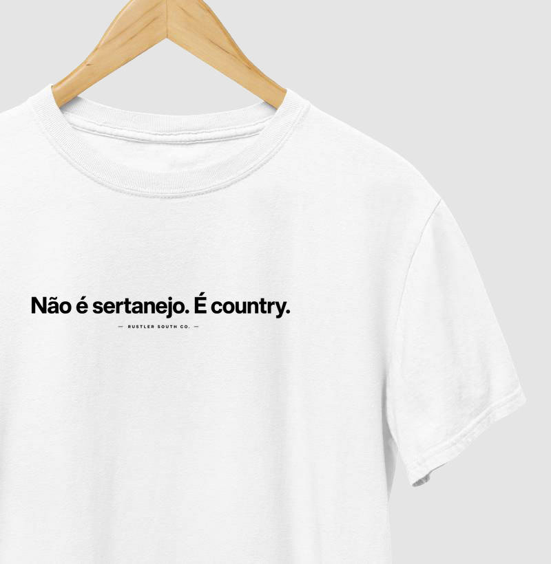 Camiseta Country Masculina e Feminina Não é Sertanejo É Country Rustler South Co.