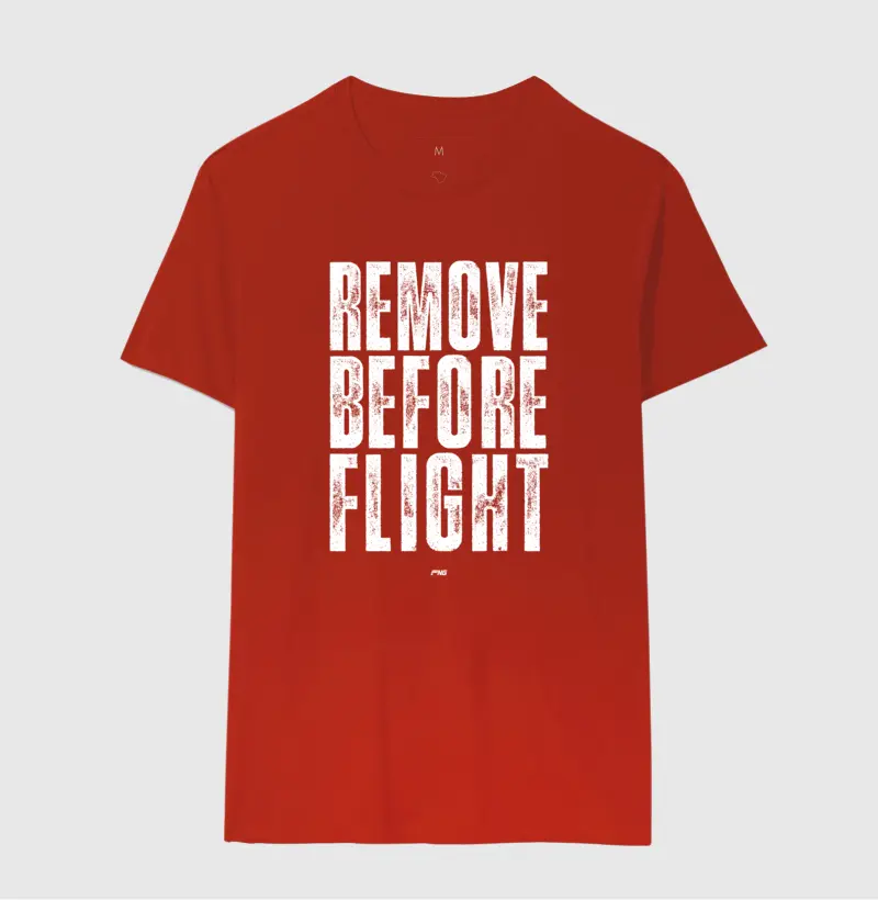 Camiseta Remove before flight