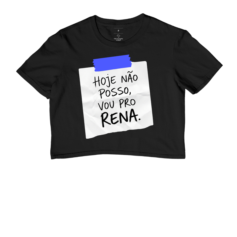 Hpje não posso, vou pro Rena