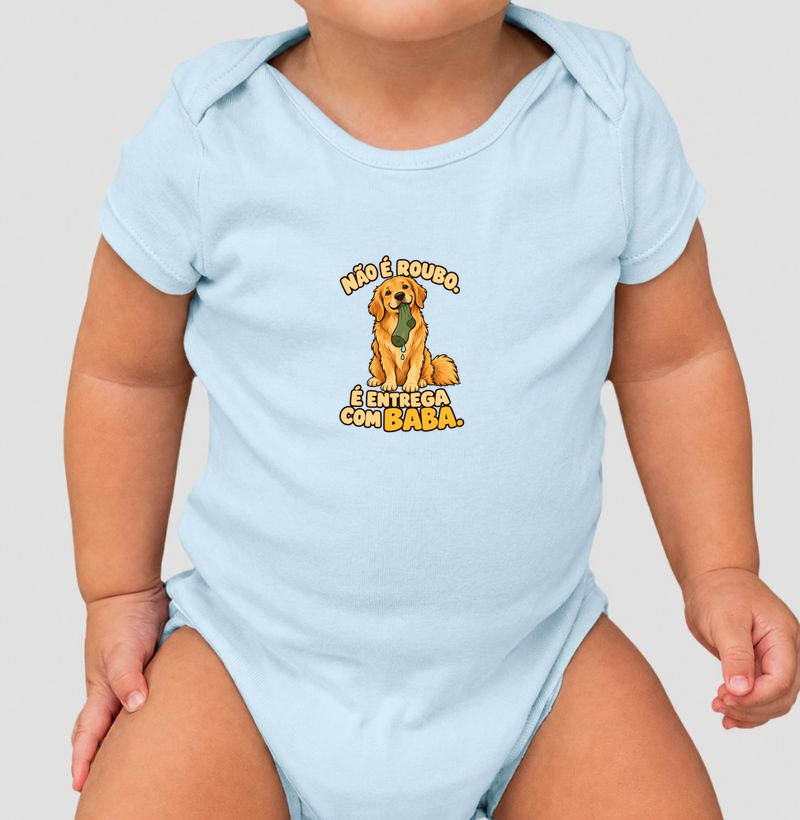 Não é roubo. É entrega com baba. - Body Infantil