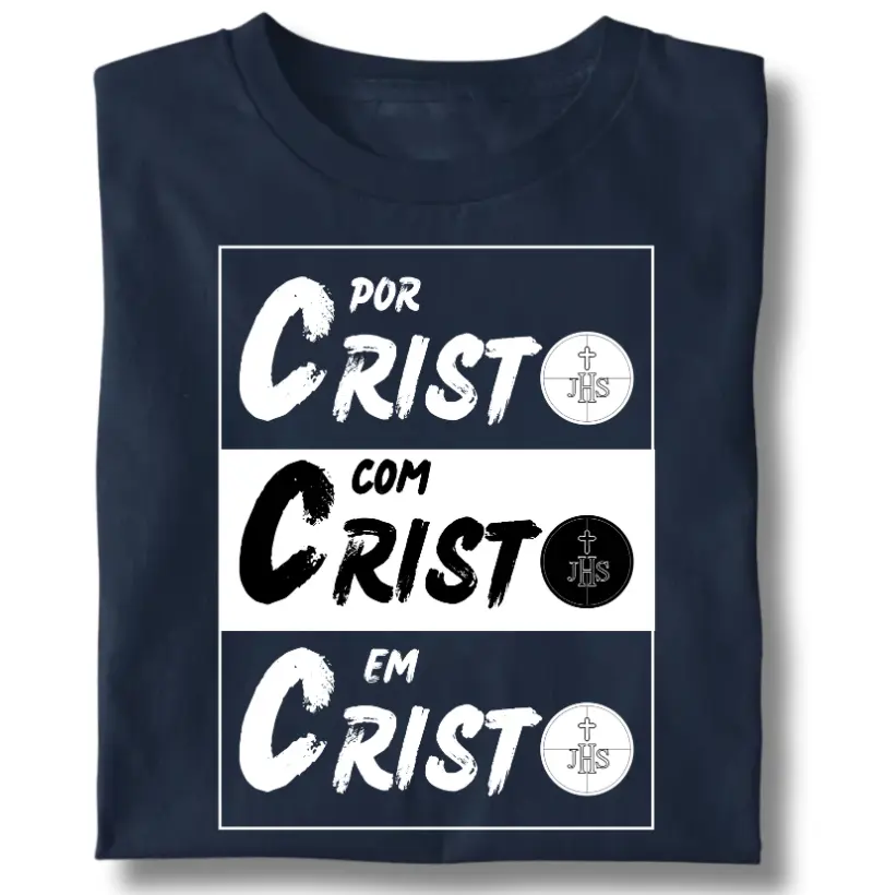 Por Cristo, Com Cristo e Em Cristo