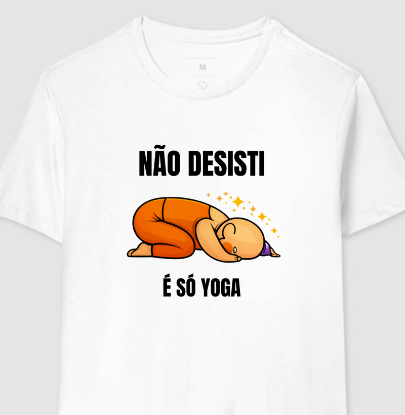 Não Desisti É Só Yoga
