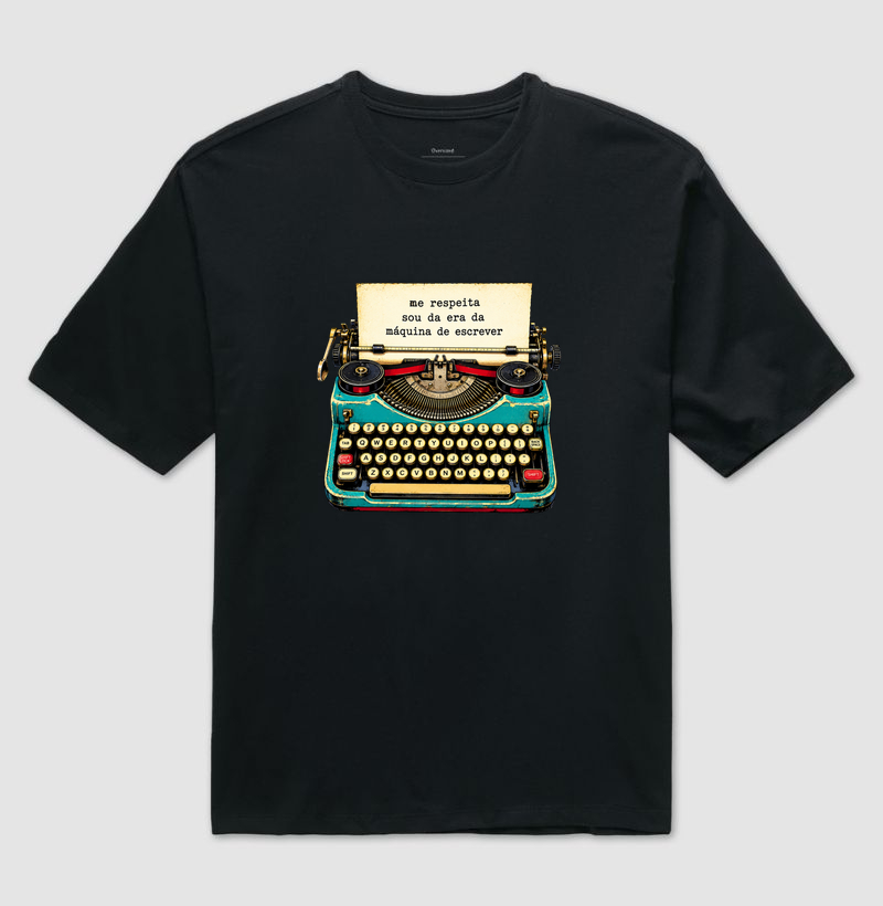 Me Respeita Sou da Era da Máquina de Escrever – Estampa Vintage Nostálgica