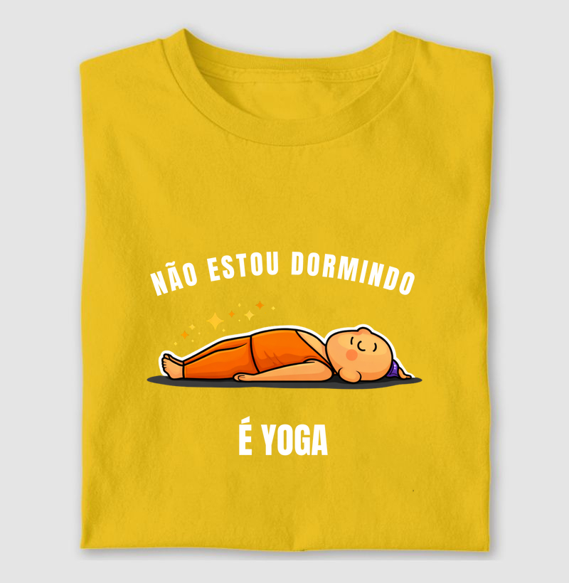 Não estou dormindo. É Yoga 