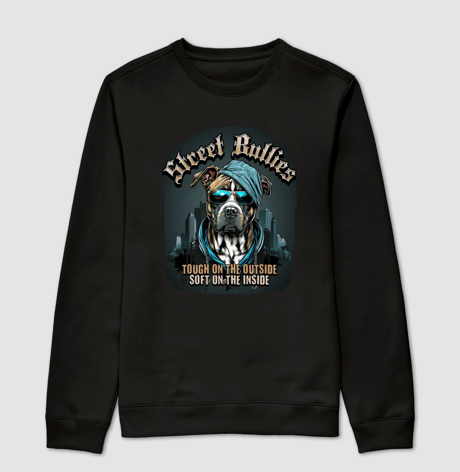 Street Bullies tough on the outside soft on the side