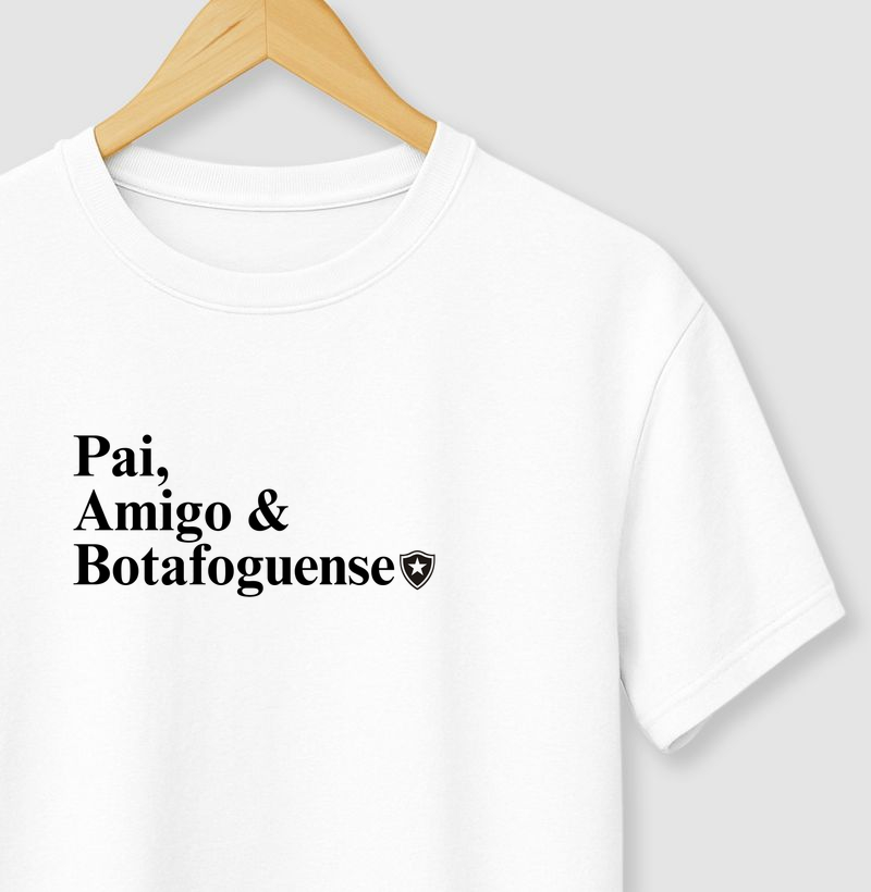 Pai, Amigo e Botafoguense