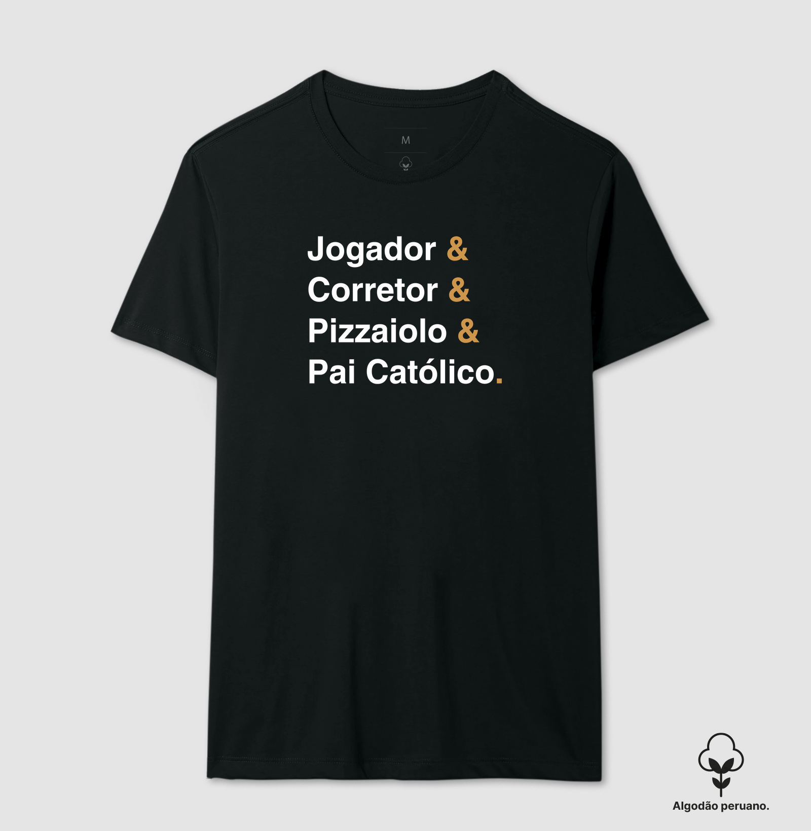 Jogador Corretor Pizzaiolo e Pai Católico