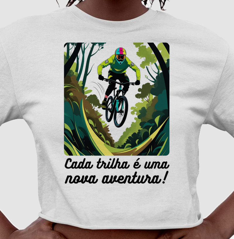 Cada trilha é uma nova aventura!