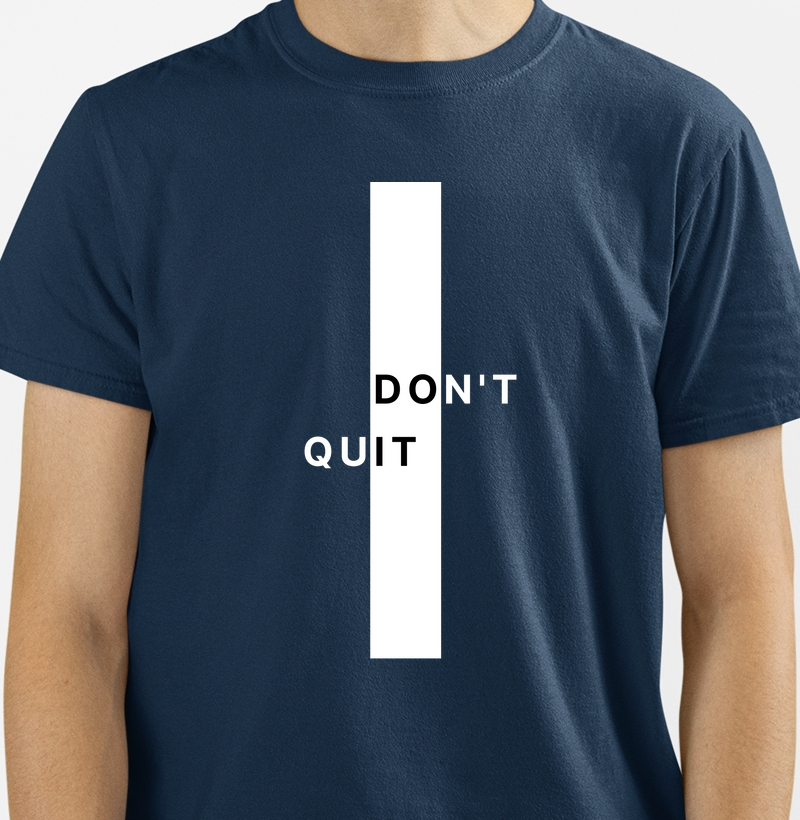 Dont Quit