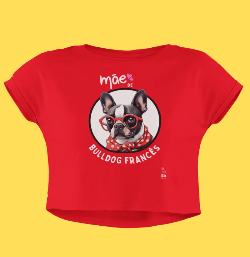 Camiseta Cropped Bulldog Frances "Mãe de Bulldog II"