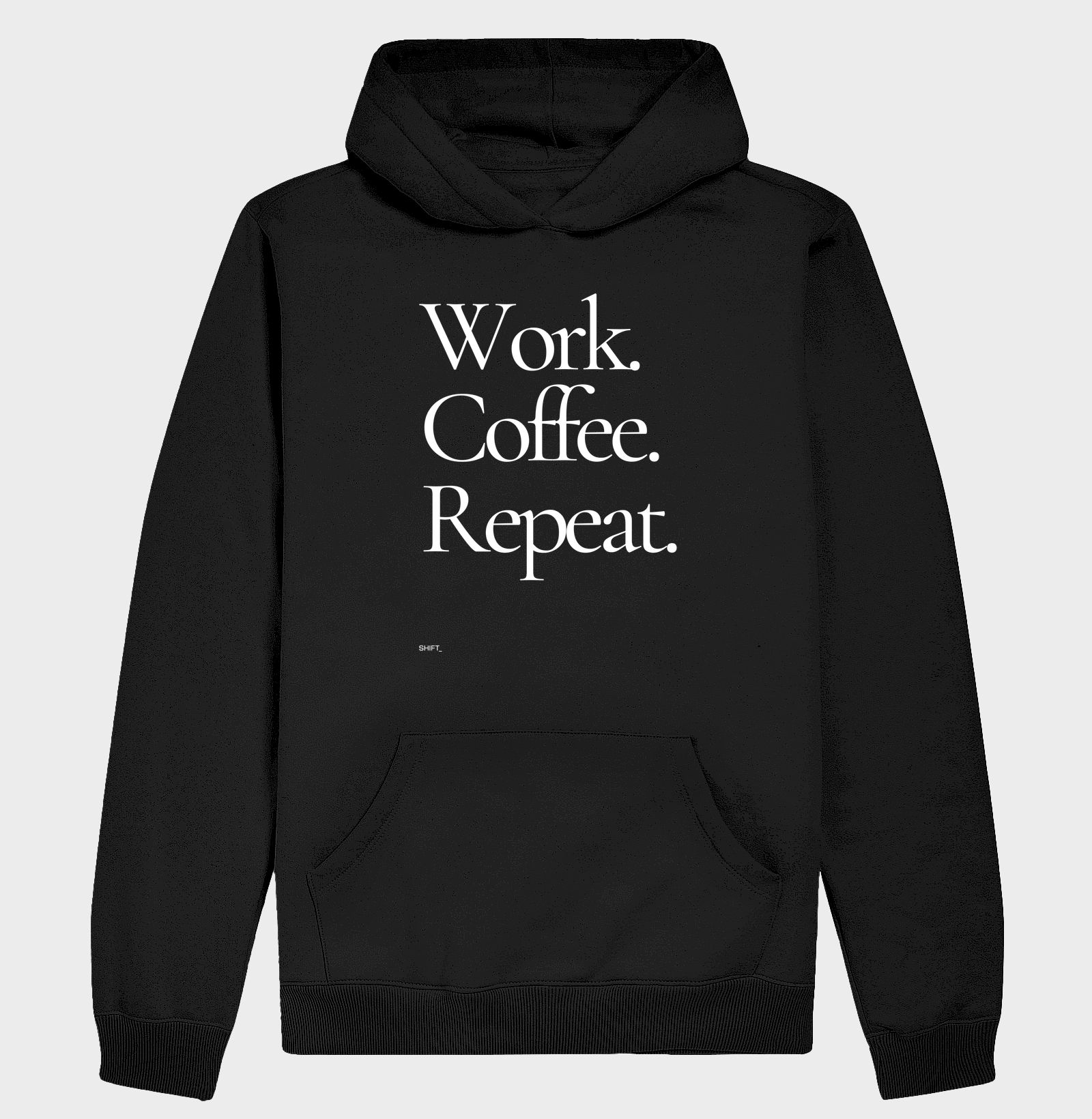 Work. Coffee. Repeat. - Moletom