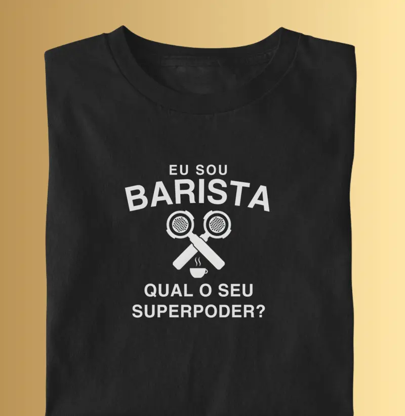 Eu sou barista, qual o seu superpoder?