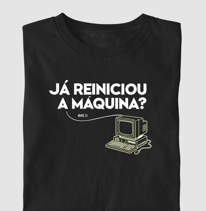Já reiniciou a máquina?