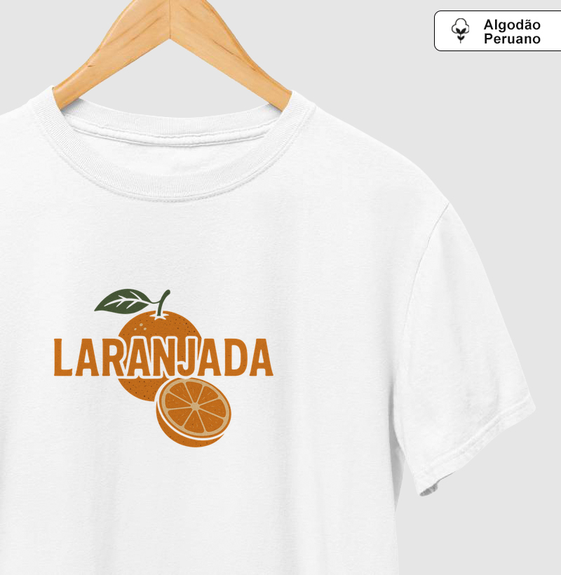 Camiseta Laranjada! Coleção Baianês. Masculina e Feminina. Algodão Peruano.