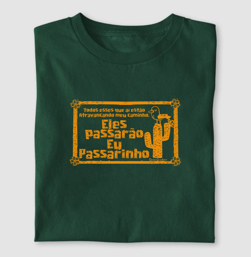 Eles passarão, eu passarinho