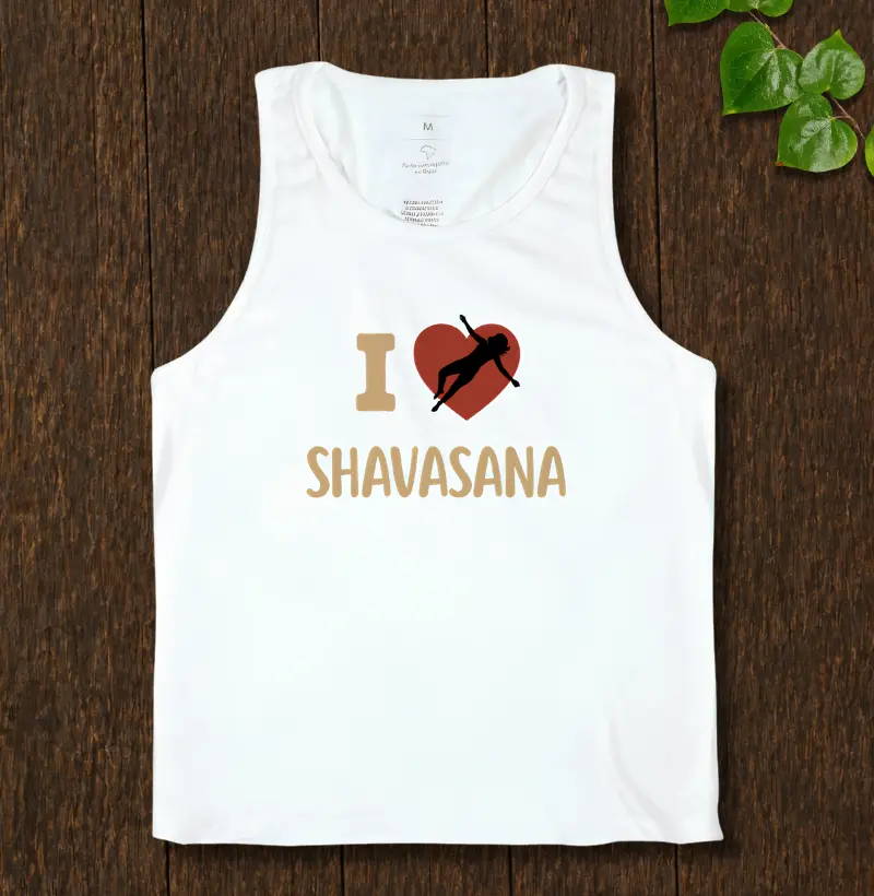 Eu Amo Shavasana - Yoga (R)
