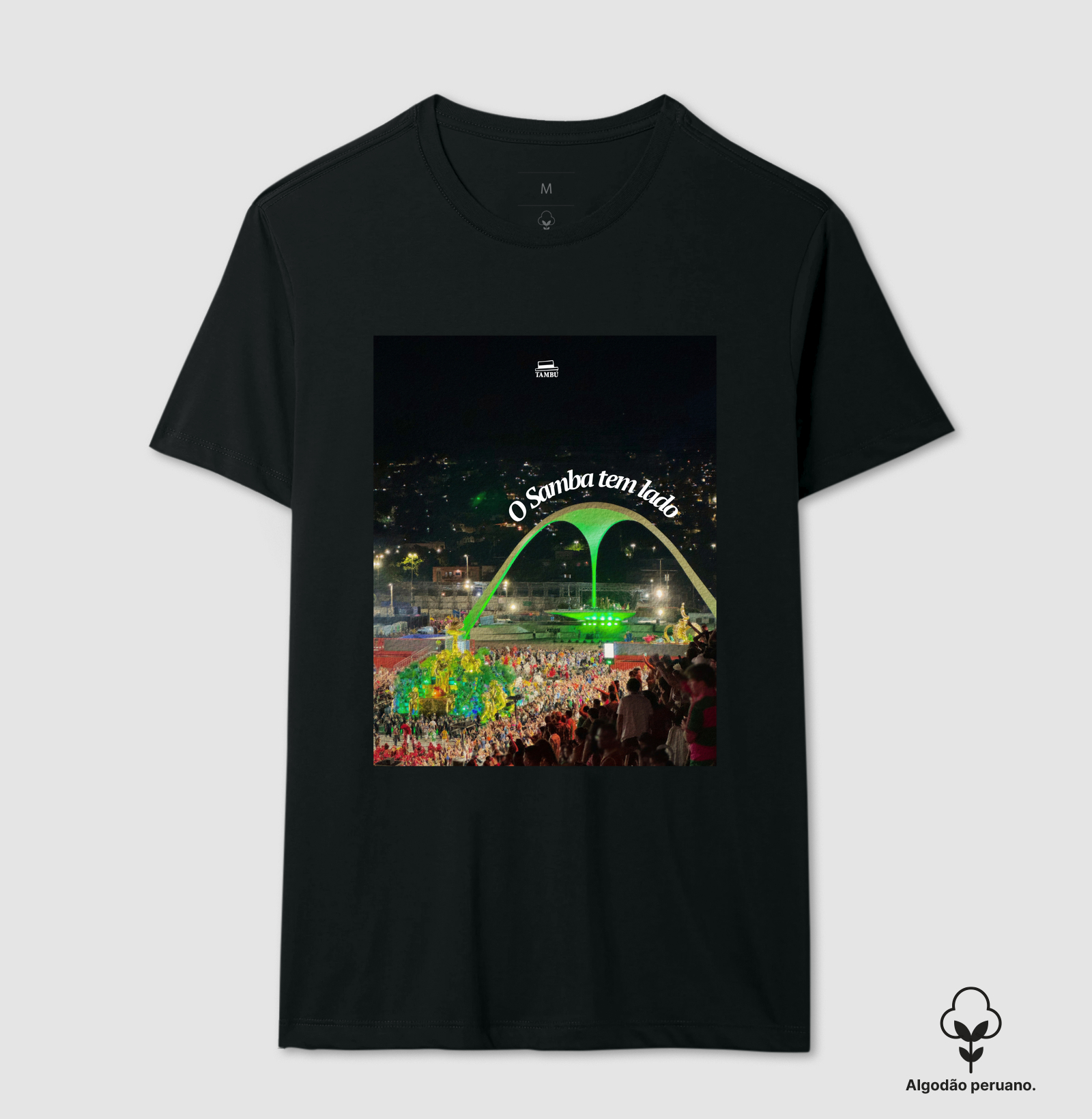 O Samba tem lado IV - Camiseta Algodão Peruano