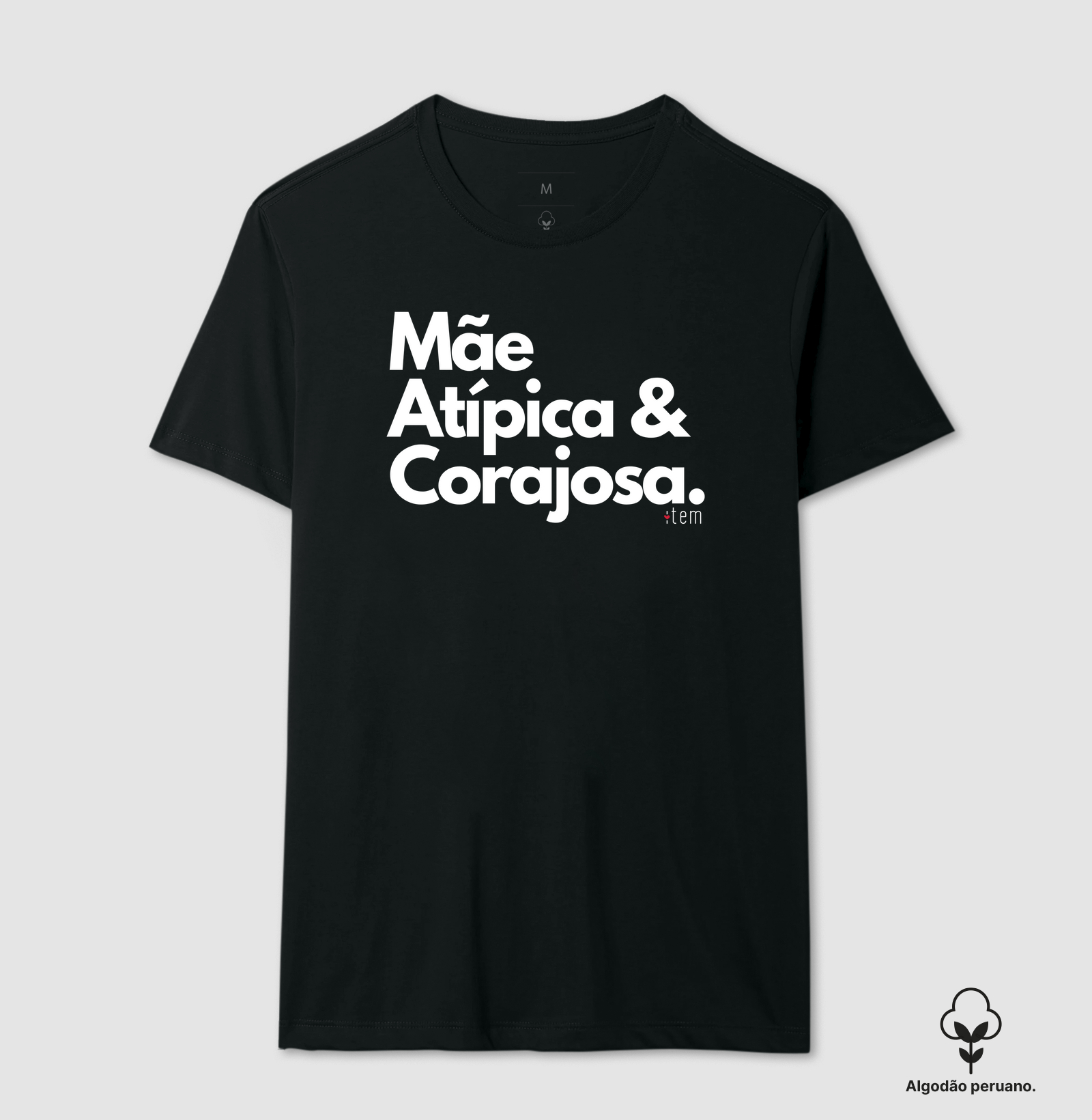 Mãe atípica e corajosa
