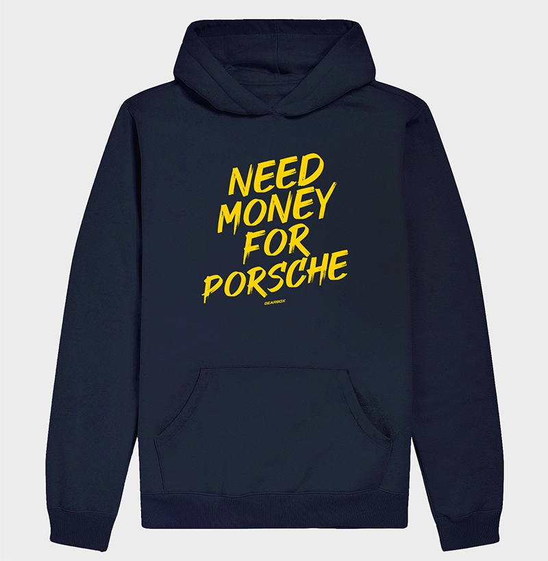 NEED MONEY FOR PORSCHE