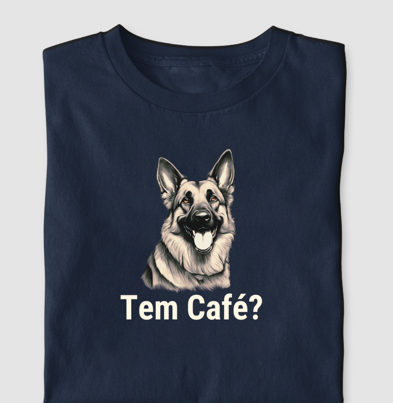 Tem Café? - Pastor Alemão Algodão Nacional