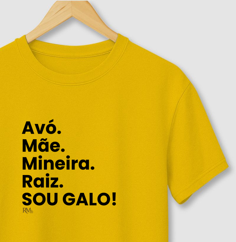Avó. Mãe. Mineira. Raiz. SOU GALO!