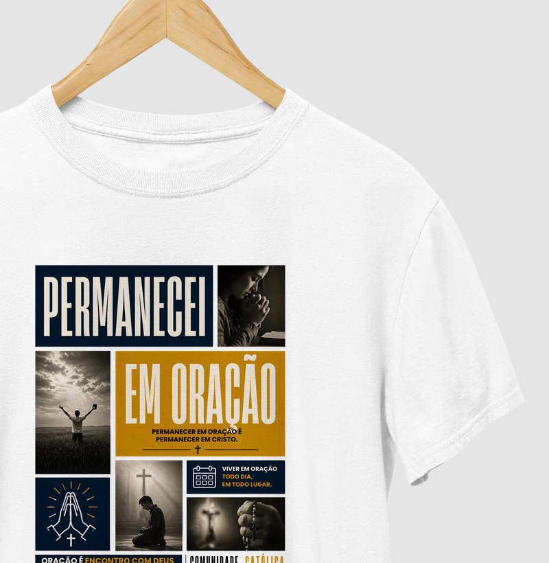 Camiseta Permanecei em Oração