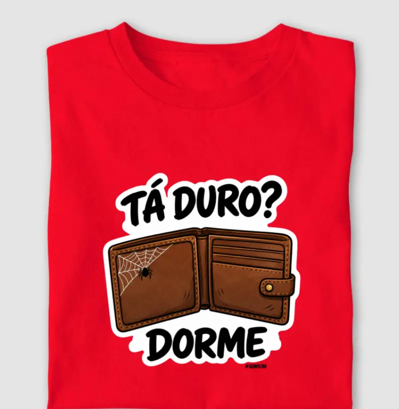 Tá Duro? Dorme!