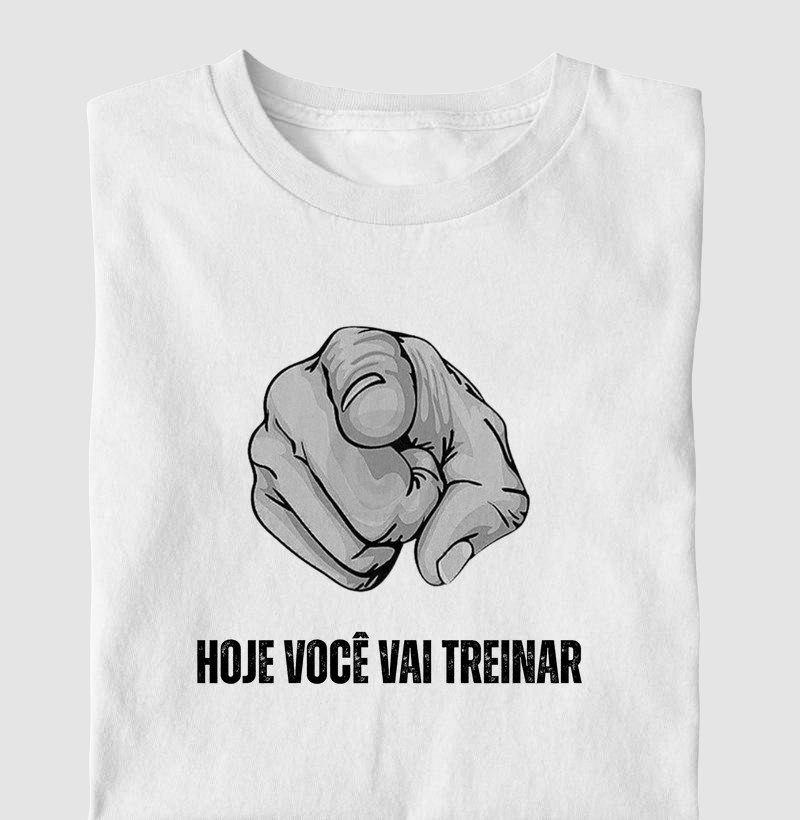 Hoje Você Vai Treinar