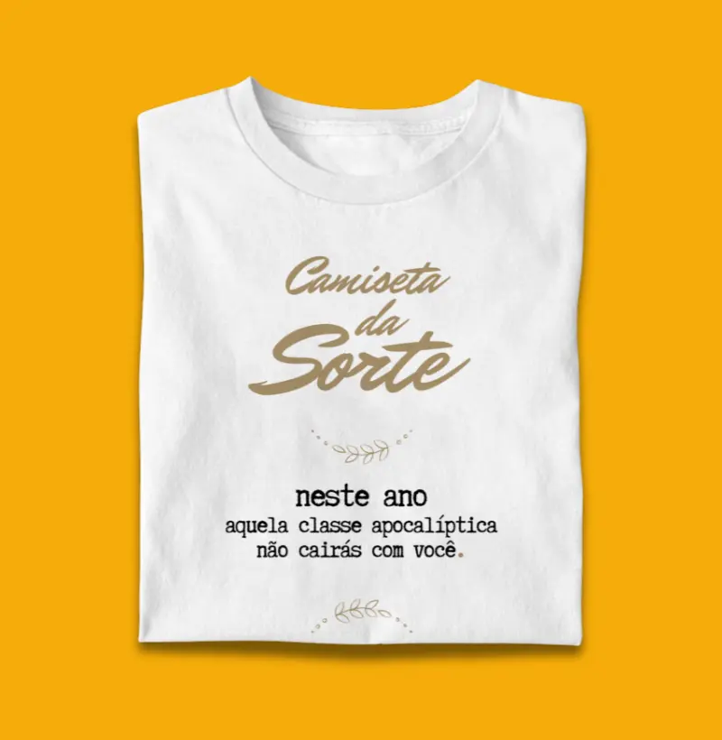 Camiseta da Sorte: Classe apocalíptica