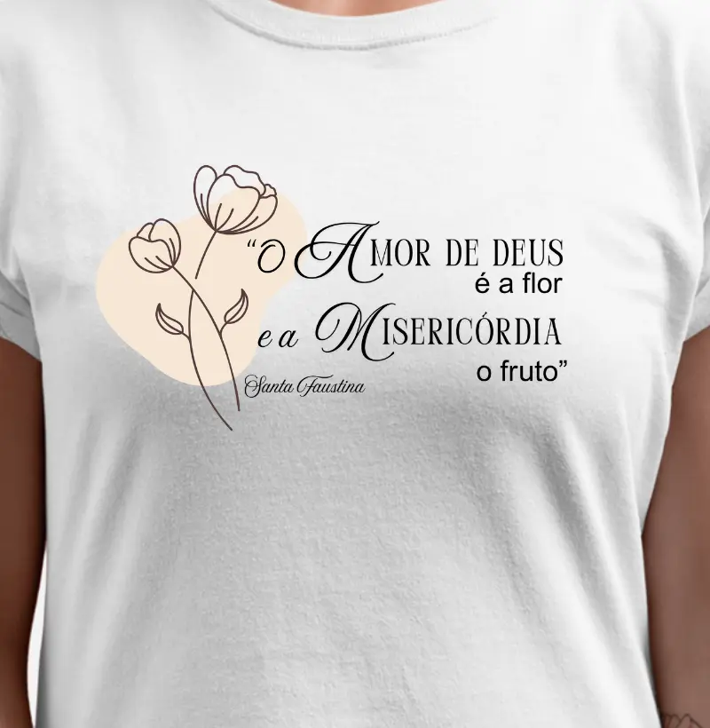O Amor de Deus é a flor, e a Misericórdia o fruto