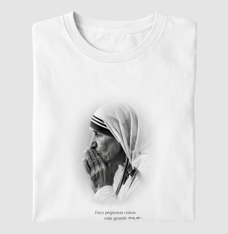 Camiseta Madre Teresa de Calcutá, Grande Amor
