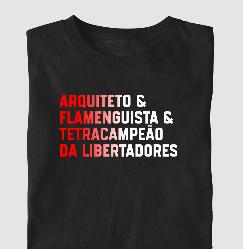 Arquiteto(a) & Flamenguista & TetraCampeão da Libertadores