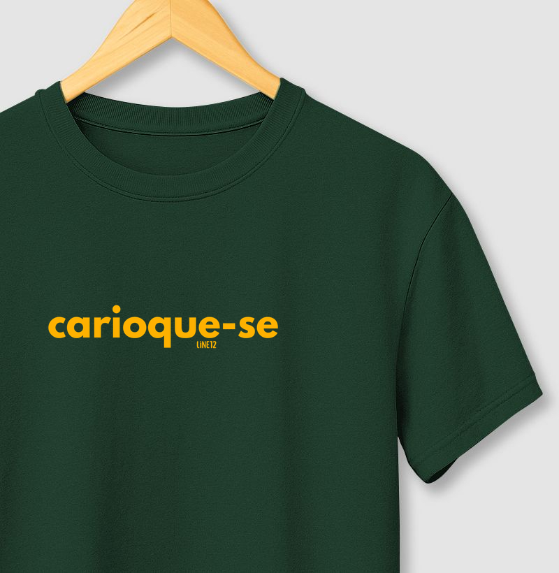 CARIOQUE-SE (ESCRITO VERDE | AMARELO) - Camiseta