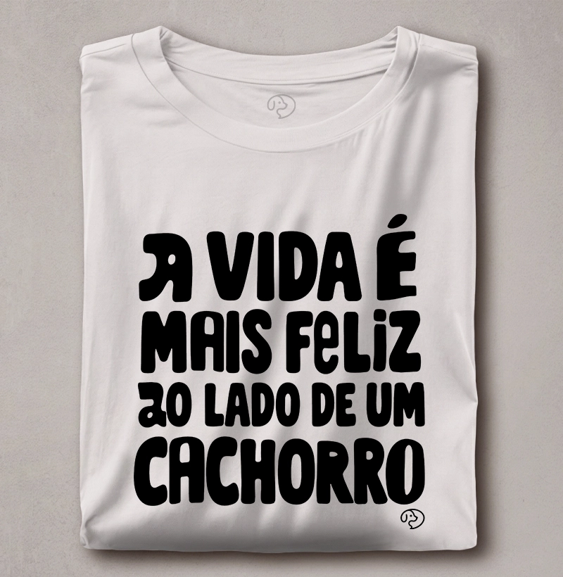 A vida é mais feliz ao lado de um cachorro