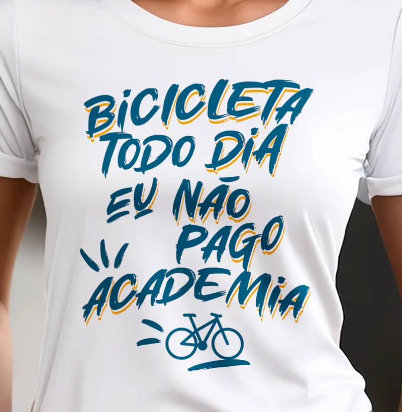 Bicicleta todo dia eu não pago academia