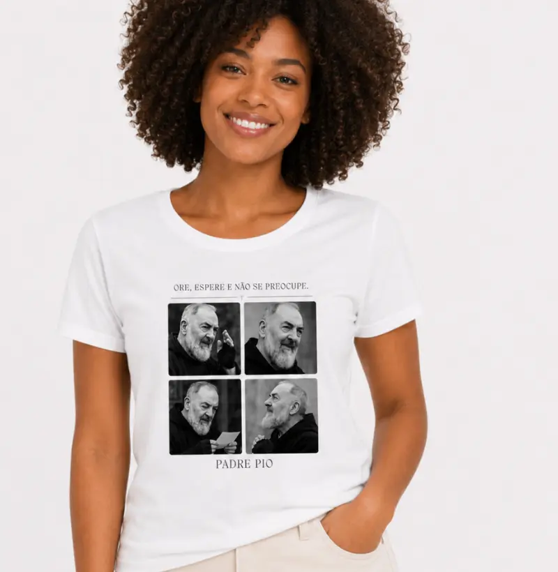 Camiseta Padre Pio Ore, Espere e Não se Preocupe