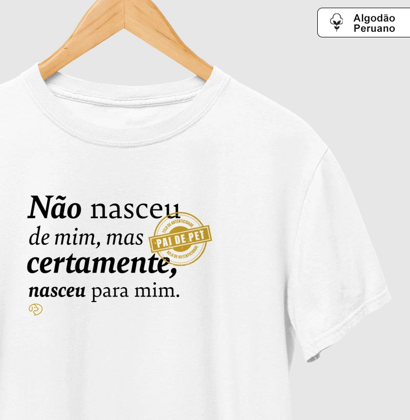 Não nasceu de mim - Pai de Pet