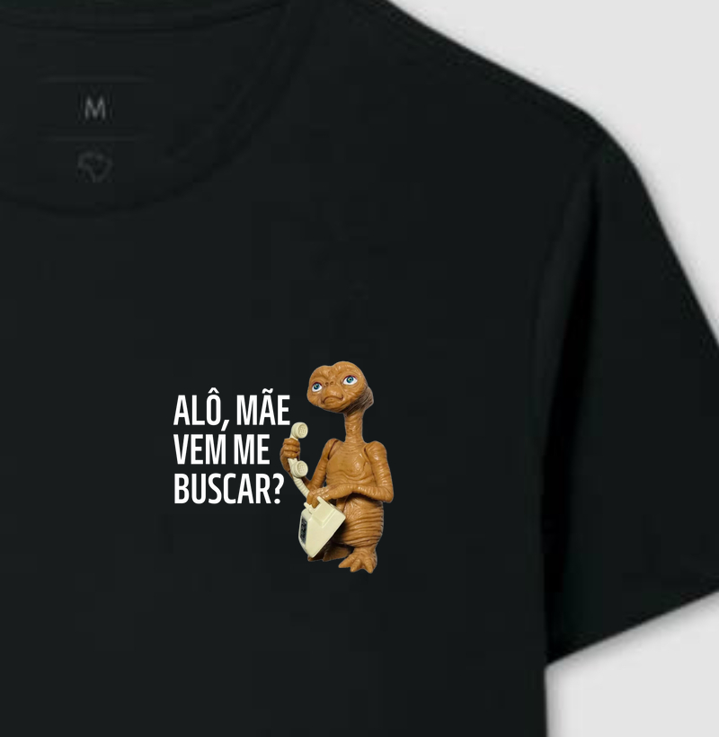 Alô Mãe, Vem Me Buscar - ET