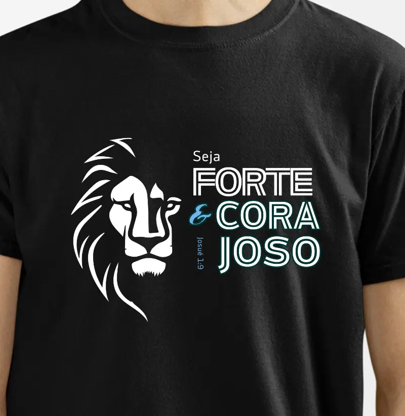 Seja Forte e Corajoso!