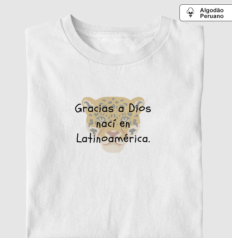 Gracias a Dios nací en Latinoamérica