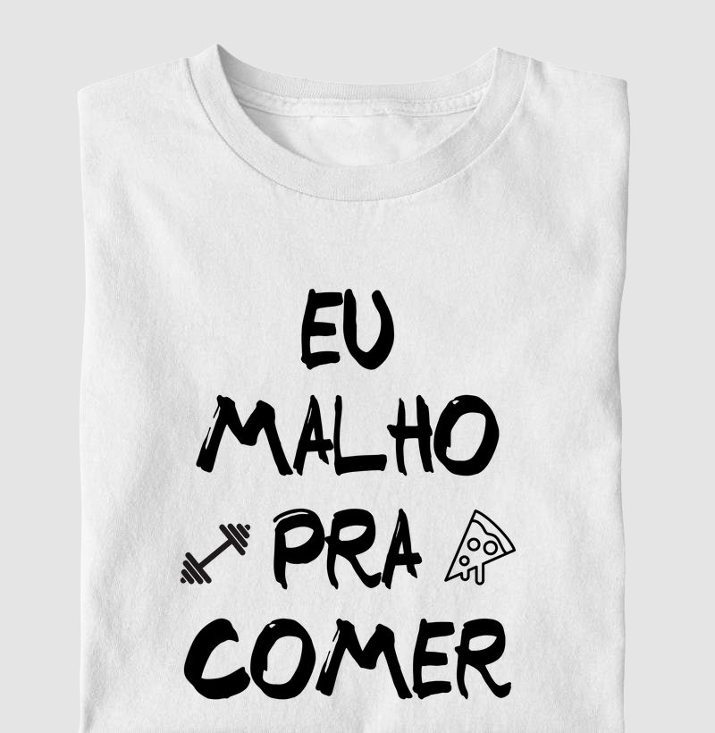 Eu Malho Pra Comer