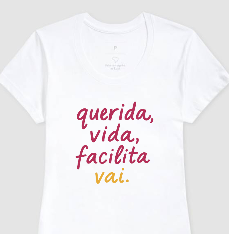 Querida vida facilita, vai
