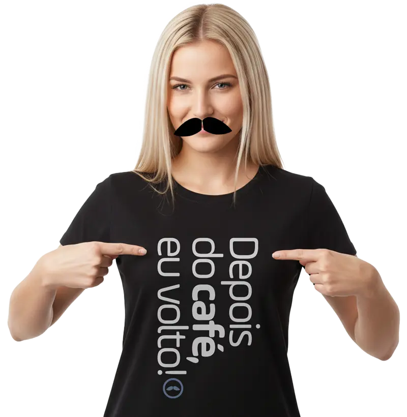 Depois do café, eu volto!