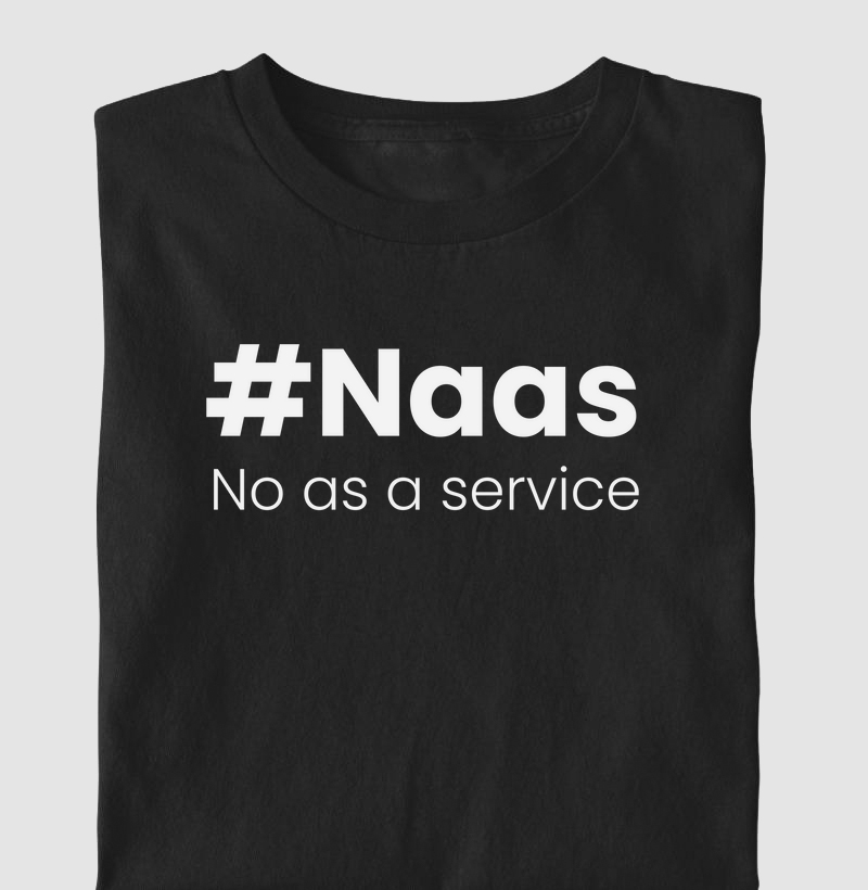 "Naas — No as a Service" T.I
