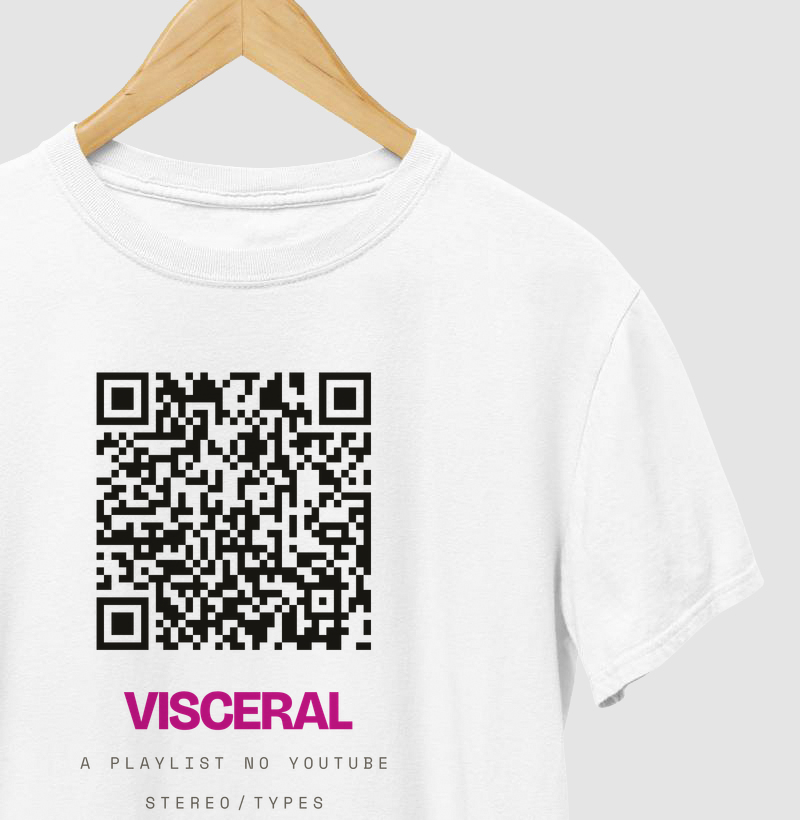 VISCERAL · QR da Playlist · STEREO TYPES